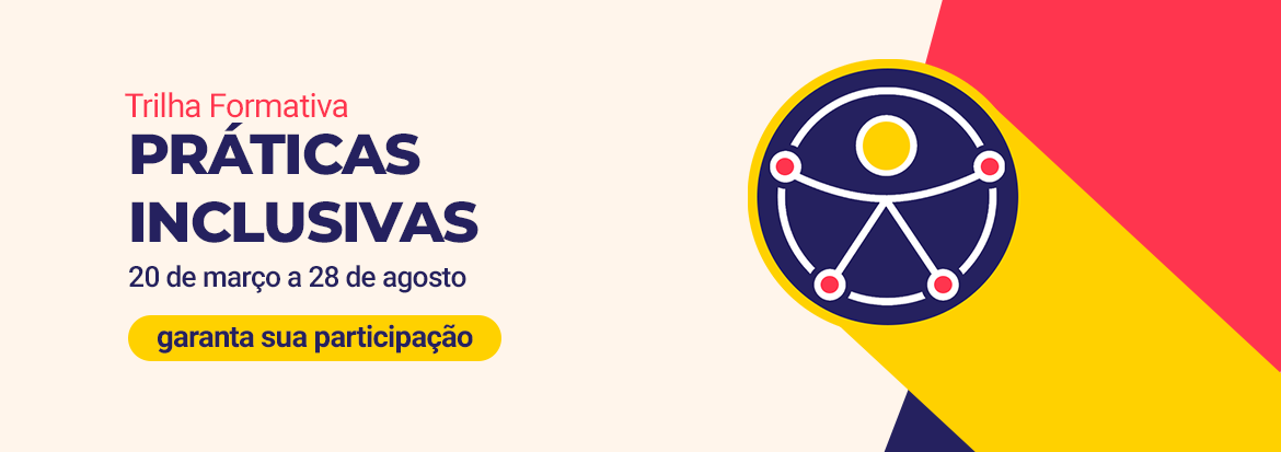 https://cfvila.com.br/trilhas/praticasinclusivas